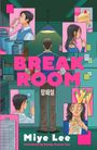 Miye Lee: Break Room, Buch
