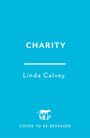 Linda Calvey: Charity, Buch