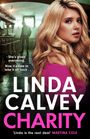 „She’s given everything. Now it’s time to take it all back.“ Große Schrift: Linda Calvey, Charity. Blonde Frau, Barhintergrund.