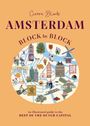 Text: "Cierra Block, AMSTERDAM, BLOCK by BLOCK, An illustrated guide to the BEST OF THE DUTCH CAPITAL." Illustration einer Karte.