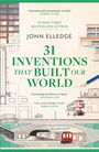 Jonn Elledge: 31 Inventions that Built Our World, Buch