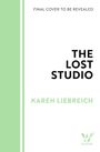Text: „FINAL COVER TO BE REVEALED“, „THE LOST STUDIO“, „KAREN LIEBREICH“. links grüner Streifen, unten Logo „WILDFIRE“.