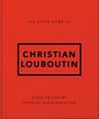 Roter Hintergrund, schwarzer Text: "The Little Guide to Christian Louboutin". Untertitel: "Style to Live By, Unofficial and Unauthorized".