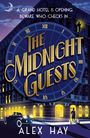 Alex Hay: The Midnight Guests, Buch