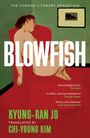 Kyung-Ran Jo: Blowfish, Buch
