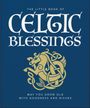 Oh: The Little Book of Celtic Blessings, Buch