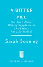 Sarah Boseley: A Bitter Pill, Buch