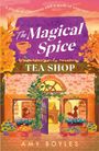 Text: "A pinch of cinnamon and a dash of romance... The Magical Spice Tea Shop." Illustration eines gemütlichen Teeladens.