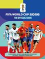 Logo "26" mit Weltpokal, Text: FIFA World Cup 2026, The Official Guide. Spieler in verschiedenen Fußballtrikots.