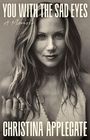 Christina Applegate: You with the Sad Eyes, Buch