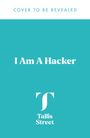 X: I Am A Hacker, Buch