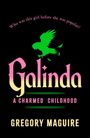 Gregory Maguire: Galinda, Buch