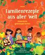 Abigail Wheatley: Familienrezepte aus aller Welt - kinderleicht gemeinsam kochen, Buch