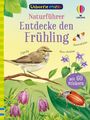"Naturführer: Entdecke den Frühling", "mit 60 Stickern". Illustration mit Vogel, Schmetterling, Blüten und Maikäfer.