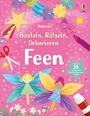 "Usborne Basteln, Rätseln, Dekorieren Feen, mit über 25 einfachen Beschäftigungsideen." Farbenfrohe Feen und Bastelmaterialien.