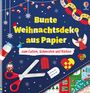 Fiona Watt: Bunte Weihnachtsdeko aus Papier, Buch