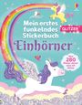 Kimberley Kinloch: Mein erstes funkelndes Stickerbuch: Einhörner, Buch
