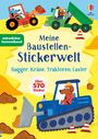 Text: "Meine Baustellen-Stickerwelt", "Bagger, Kräne, Traktoren, Laster", "über 570 Sticker", "extradicker Sammelband". Illustration von Tieren in Baustellenfahrzeugen.