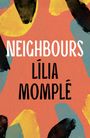 Lilia Momple: Neighbours, Buch