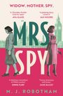 M. J. Robotham: Mrs Spy, Buch