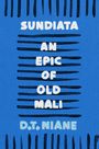 D. T. Niane: Sundiata: An Epic of Old Mali, Buch