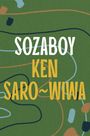 Ken Saro-Wiwa: Sozaboy, Buch
