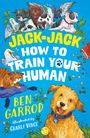 Ben Garrod: Jack-Jack, How to Train Your Human, Buch