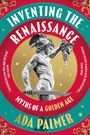 Ada Palmer: Inventing the Renaissance, Buch
