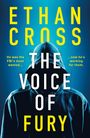 „Ethan Cross. The Voice of Fury. He was the FBI's most wanted... now he's working for them.“ Silhouette mit Kapuze.