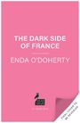 Enda O'Doherty: The Dark Side of France, Buch