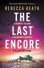 Rebecca Heath: The Last Encore, Buch