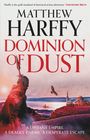 Matthew Harffy: Dominion of Dust, Buch