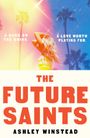 Ashley Winstead: The Future Saints, Buch