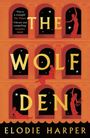 Elodie Harper: The Wolf Den, Buch