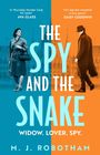 M. J. Robotham: The Spy and the Snake, Buch