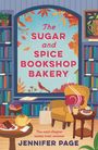Text: „The Sugar and Spice Bookshop Bakery. The next chapter tastes even sweeter. Jennifer Page.“

Gemälde: Eine gemütliche Buchhandlung mit Sessel, Büchern, Tee und Gebäck.