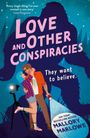 Mallory Marlowe: Love And Other Conspiracies, Buch