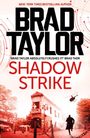 Text: Brad Taylor, Shadow Strike, New York Times Bestselling Author. Illustration: Mann rennt, Hubschrauber fliegt, rot-schwarz.