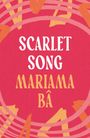 "SCARLET SONG MARIAMA BÂ" in großen Buchstaben vor rotem Hintergrund mit dekorativen Mustern.