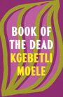 Text: "BOOK OF THE DEAD KGEBETLI MOELE". Abstrakte violett-grüne Illustration.