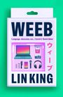 Text: "WEEB", "LIN KING", "'Language, obsession, sex… I loved it.' Kaveh Akbar". Illustration: Laptop, Kamera, Kopfhörer.