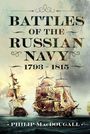 "BATTLES OF THE RUSSIAN NAVY 1793-1815" und darunter "PHILIP MacDOUGALL". Zwei historische Segelschiffe in einem Meer.