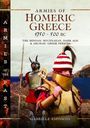 Gabriele Esposito: Armies of Homeric Greece, 1750 to 500 BC, Buch