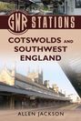 Text: "GWR Stations", "Cotswolds and Southwest England", "Allen Jackson". Bild von einem Bahnhof mit Schienen und Bahnsteig.