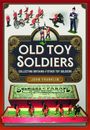 John Franklin: Old Toy Soldiers, Buch