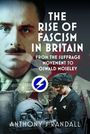„THE RISE OF FASCISM IN BRITAIN: FROM THE SUFFRAGE MOVEMENT TO OSWALD MOSELEY“, großes Gesicht und Arbeiterin an Maschine.