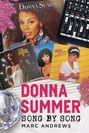Buchcover: "Donna Summer Song By Song" von Marc Andrews. Displayt Schallplatten-Cover und Mischpult, alles in rosa und glitzerndem Stil.