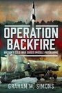 Graham M Simons: Operation Backfire, Buch