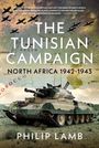 "The Tunisian Campaign", "North Africa 1942-1943", "Philip Lamb". Panzer, Flugzeuge, Landkarte von Nordafrika im Hintergrund.