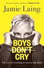 "BOYS DON'T CRY" in gelber Schrift, darüber "Jamie Laing", darunter "The A-Z of everything we need to talk about". Gesicht halb verdeckt.